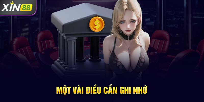 Một vài điều cần ghi nhớ