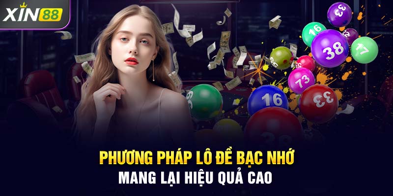 Phương pháp lô đề bạc nhớ mang lại hiệu quả cao