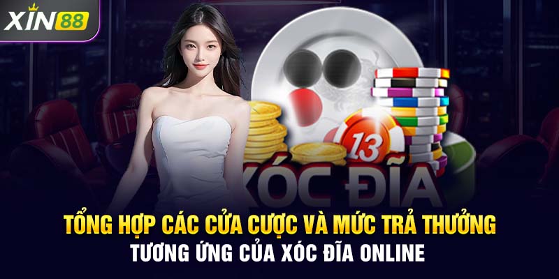 Tổng hợp các cửa cược và mức trả thưởng tương ứng của xóc đĩa online