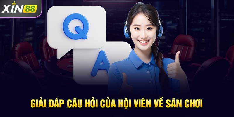 Giải đáp câu hỏi của hội viên về sân chơi