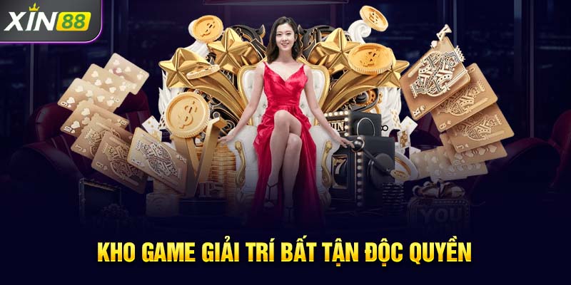 Kho game giải trí bất tận độc quyền